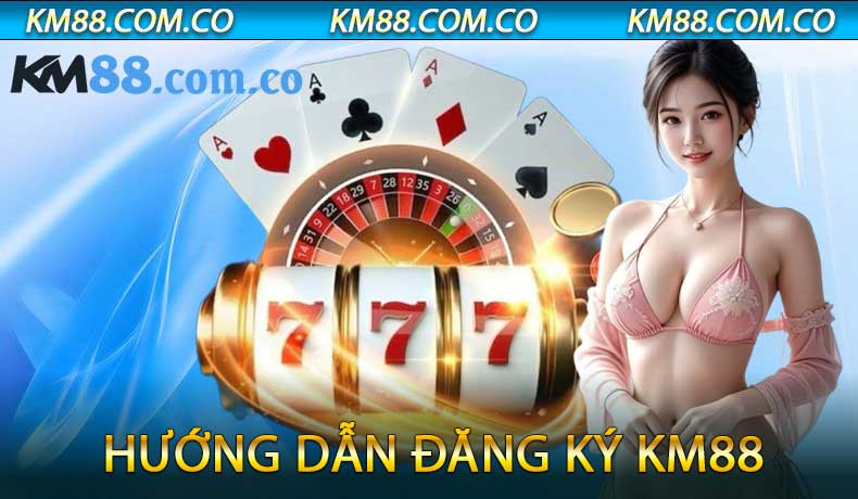 Hướng Dẫn Đăng Ký KM88